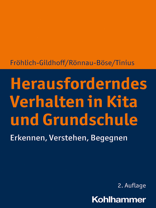 Title details for Herausforderndes Verhalten in Kita und Grundschule by Klaus Fröhlich-Gildhoff - Wait list